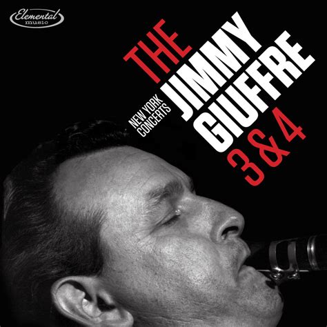 JIMMY GIUFFRE Jimmy Giuffre 3 & 4 New York Concerts reviews