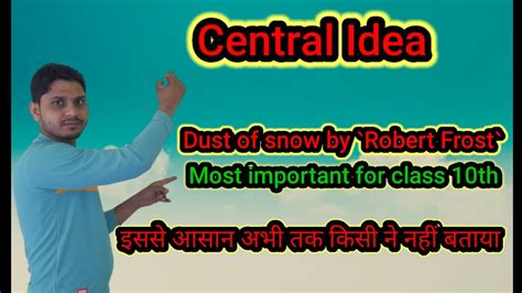 Dust of snow central idea in Easy language - YouTube