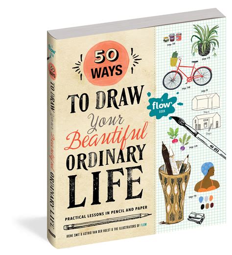 50 Ways to Draw Your Beautiful, Ordinary Life | Pencil and paper ...