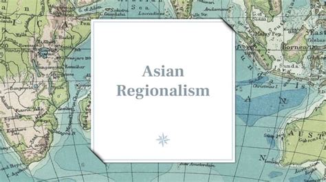 asian regionalism 4.pptx