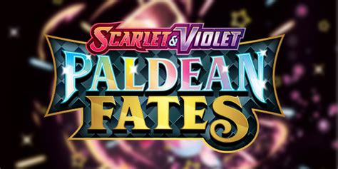 Pokemon TCG Reveals New Paldean Fates Set