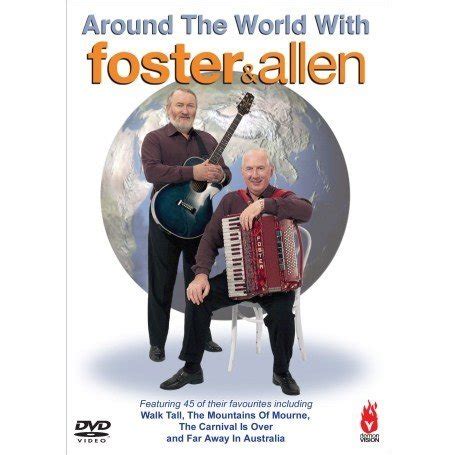 FOSTER AND ALLEN - AROUND THE WORLD WITH FOSTER AND ALLEN DVD - CDWorld.ie