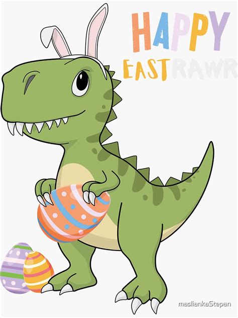 "Happy Eastrawr T Rex Dinosaur Easter Eggs" Sticker for Sale by ...