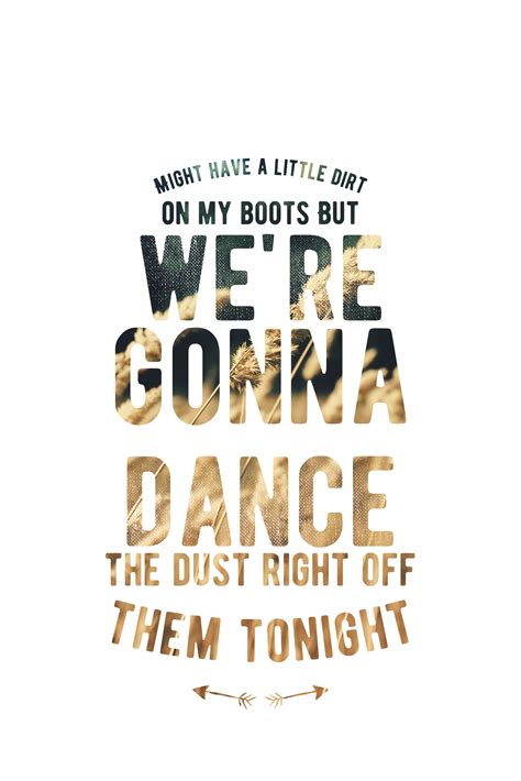 Dirt on my boots - Jon Pardi | Country song quotes, Country music ...