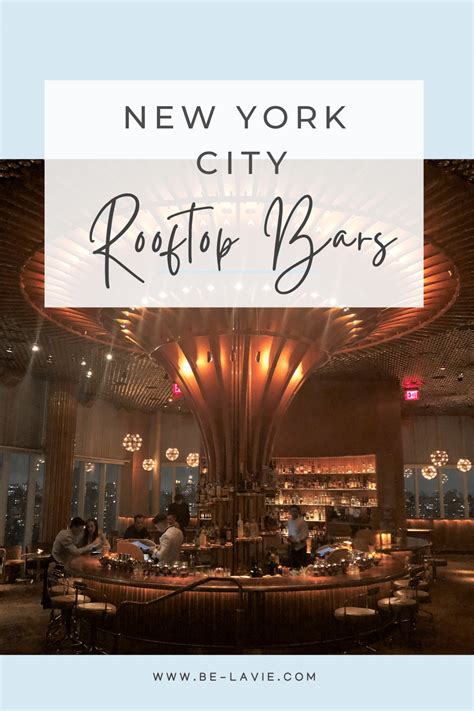 ROOFTOP BARS WITH INCREDIBLE SKYLINE VIEWS OVER NEW YORK CITY