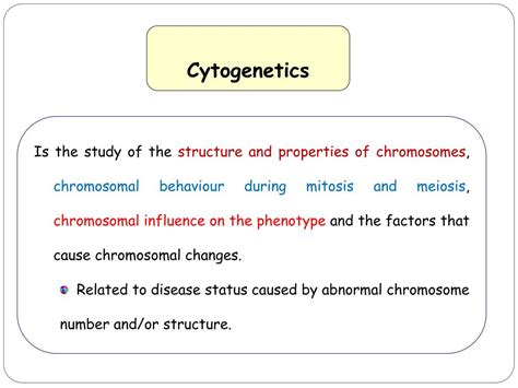 PPT - Cytogenetics General Genetics PowerPoint Presentation, free download - ID:4234649