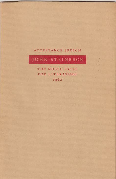 Speech Accepting the Nobel Prize for Literature. by Steinbeck, John. | James M. Dourgarian ...