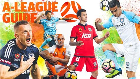 A-League news; preview for the 2017/18 season | Daily Telegraph