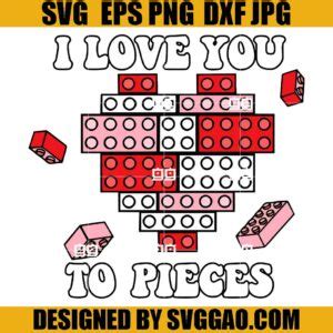 I Love You To Pieces SVG, Happy Valentine Days SVG, Valentine SVG