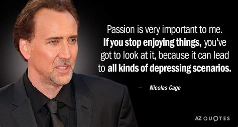 TOP 25 QUOTES BY NICOLAS CAGE (of 271) | A-Z Quotes