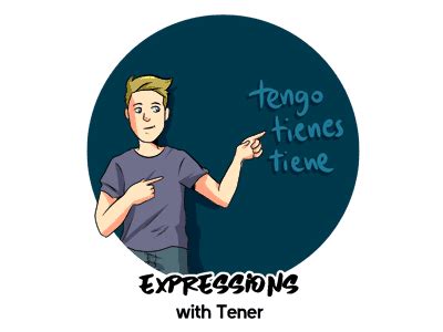 Spanish Expressions with ‘Tener’ | My Daily Spanish