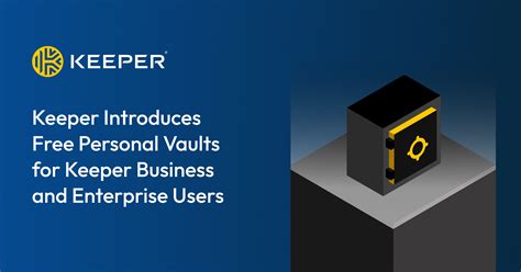 Free Personal Vaults for Keeper Business and Enterprise Users