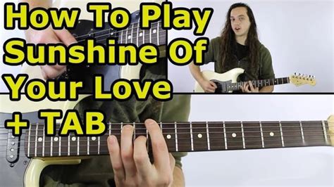How To Play Sunshine Of Your Love - Guitar Mastery Method