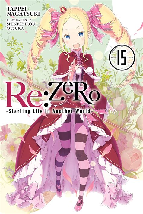 Re:ZERO - Starting Life in Another World (Light Novel) - Volume 15 ...