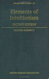 Elements of Intuitionism (Oxford Logic Guides) by Michael Dummett ...