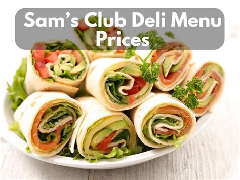 Sam’s Club Deli Menu Prices 2023 - Modern Art Catering