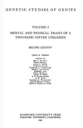 Genetic Studies of Genius: Volume I: Mental and Physical Traits of a ...