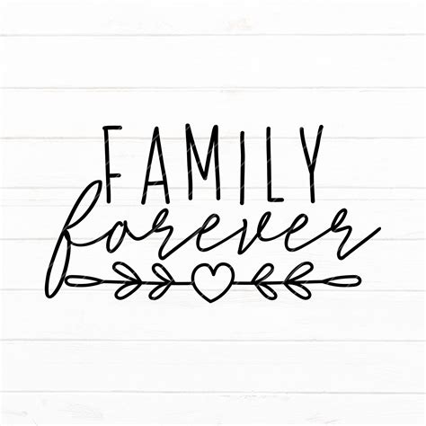 Family Forever - Crafty Cutter SVG