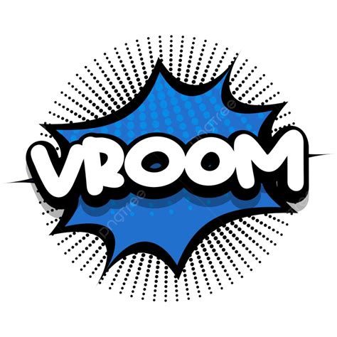 Vroom Comic Book Speech Explosion Bubble Vector Art Illustration For Comic Lovers, Balloon ...