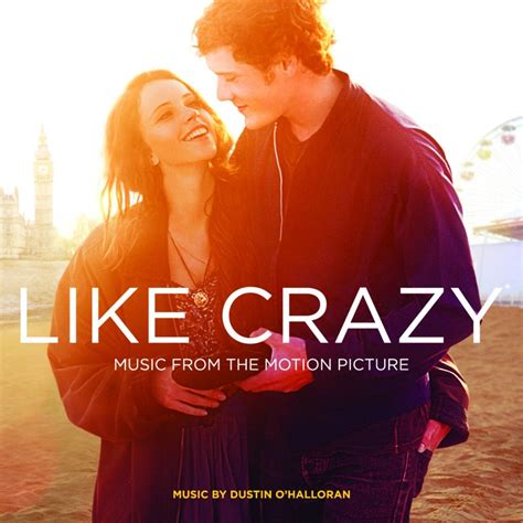 Soundtrack Albums for ‘Like Crazy’ Announced | Film Music Reporter