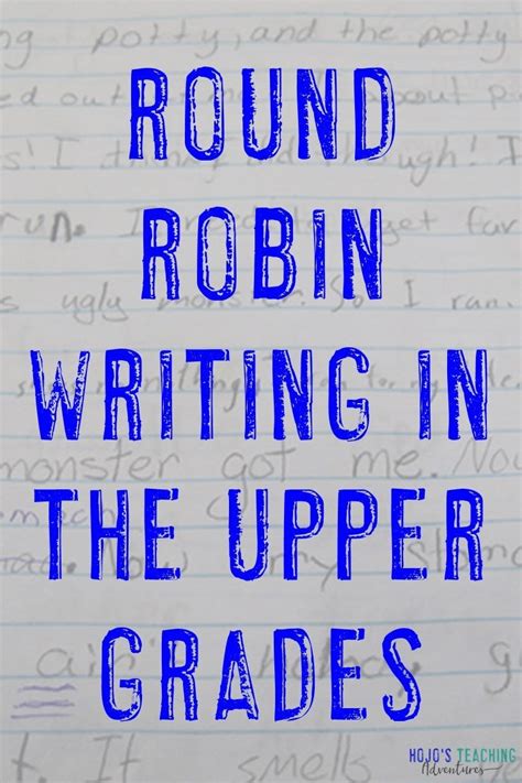 Round Robin Writing & Editing Idea - Hojo's Teaching Adventures