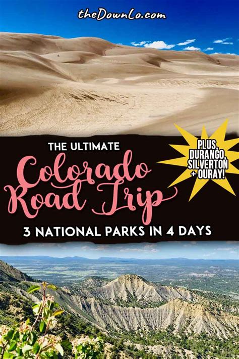 The Ultimate Southern Colorado Road Trip - 3 National Parks in 4 Days