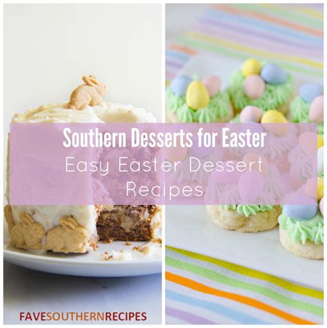 Southern Desserts for Easter: 14 Easy Easter Dessert Recipes | FaveSouthernRecipes.com