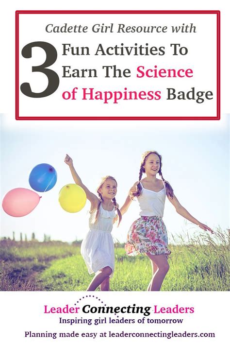 3 Fun Activities To Earn The Cadette Science Of Happiness Badge | Girl scout badges, Cadette ...