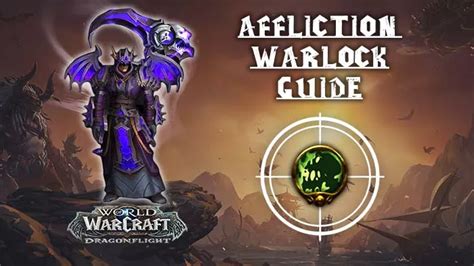 Affliction Warlock Guide - Dragonflight 10.2.7 - KBoosting