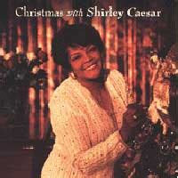 Shirley Caesar, Christmas With Shirley Caesar Lyrics