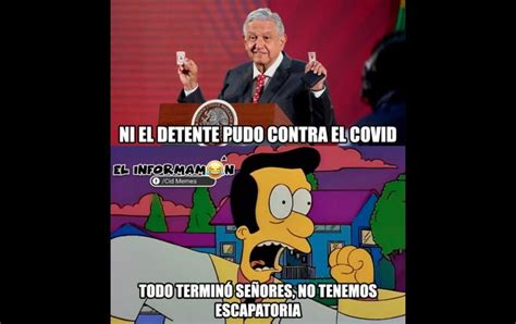 AMLO con COVID-19: Los mejores memes que circulan en la red | El Informador