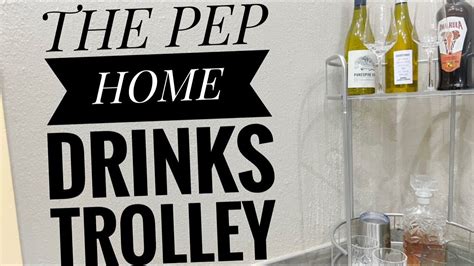 DIY: PEP HOME DRINKS TROLLEY/BAR CART|| PEP HOME FINDS|| LIVING ROOM MUST HAVE||HOME DECOR - YouTube