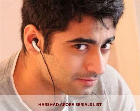 Harshad Arora Television Shows List | Harshad Arora TV Serials List ...