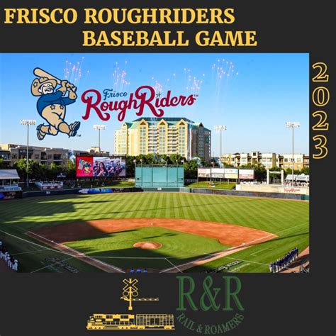 Frisco RoughRiders Baseball Game Rail and Roamers