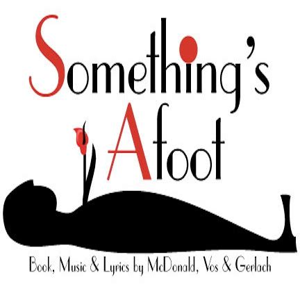 Something's Afoot (Musical) Plot & Characters | StageAgent