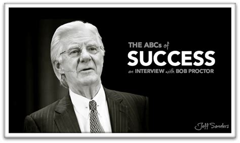 The ABCs of Success: An Interview with Bob Proctor [#106]