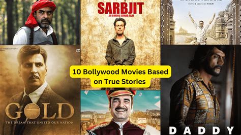 10 Bollywood Movies Based on True Stories