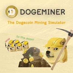 Introducing Dogeminer - The Dogecoin Mining Simulator browser game! : r/dogecoin