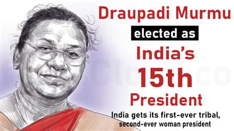 Droupadi Murmu becomes15th President of India