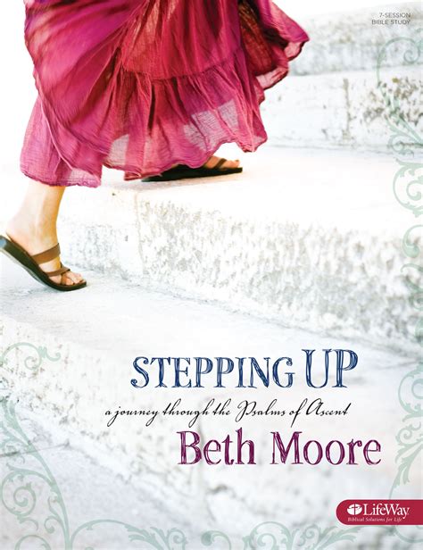 Stepping Up: A Journey Through the Psalms of Ascent - Bible Study Book | Beth moore bible study ...