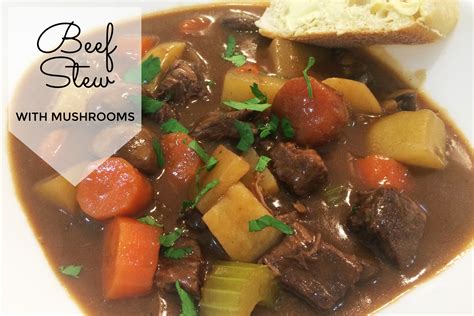 Beef Stew with Mushrooms Recipe - Mum's Lounge