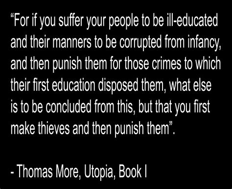 Thomas More, Utopia, Book I | Utopia quote, Book quotes, Cool words