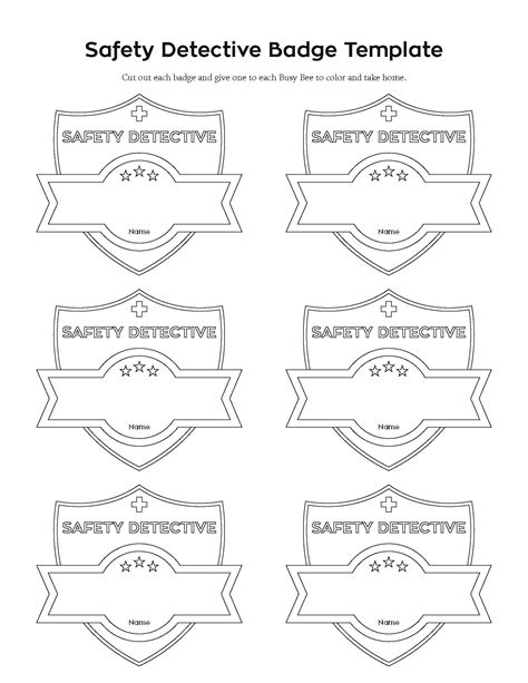 Safety Detective Badge Template | Badge template, Busy bee, Templates