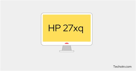 27 HP 27xq Review - Compact 144Hz Gaming Monitor - Techotn