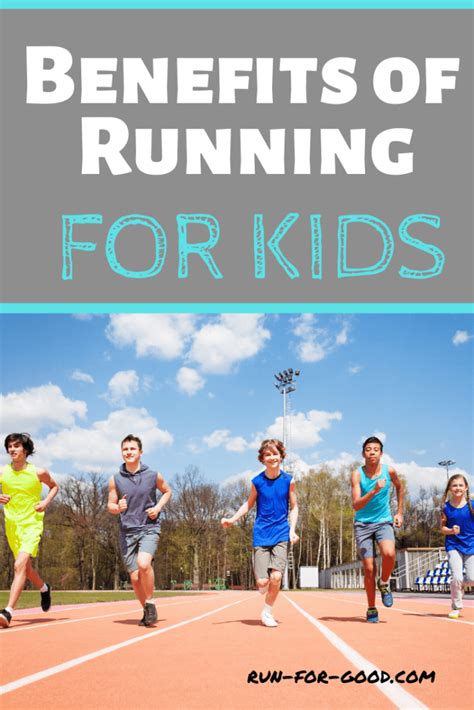 Benefits of Running for Kids - Run For Good