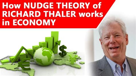 How NUDGE THEORY of Richard Thaler works in Economy? What is ...