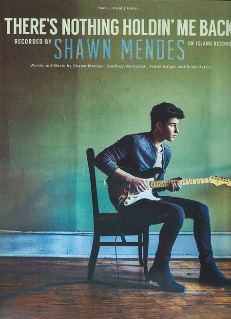 Shawn Mendes Theres Nothing Holdin Me Back Letra - Estudiar