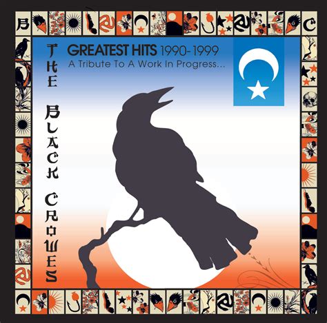 The Black Crowes - Greatest Hits 1990-1999: A Tribute To A Work In ...