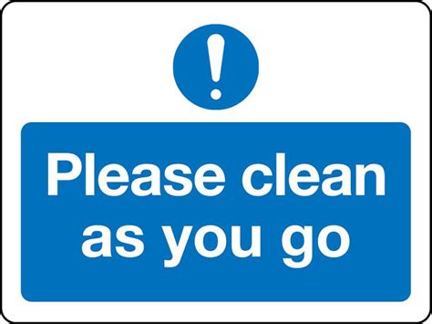 Mandatory / Catering Signage - Please Clean as You Go Sign by Stocksigns