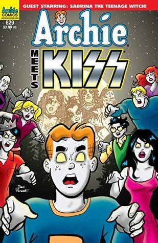 Archie #629: Archie Meets KISS Part 3 by Alex Segura | Goodreads